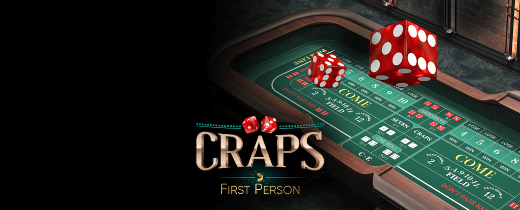 Craps First Person