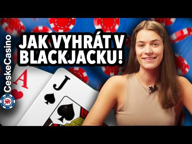Online Blackjack Casino - 3 tipy, jak vyhrát v Blackjacku