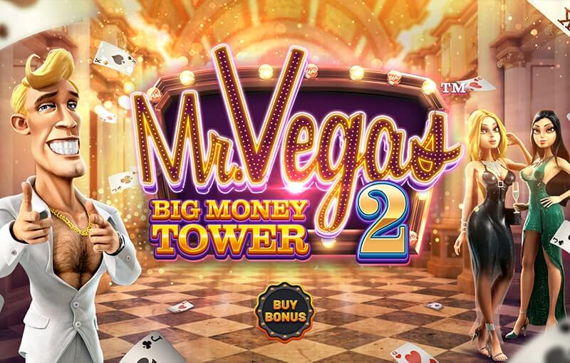 Mr. Vegas 2: Big Money Tower™