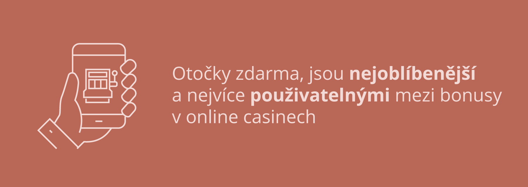 Otočky zdarma jsou nejlepší pro online casino