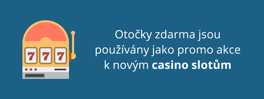 Free spins ke casino slotům zdarma